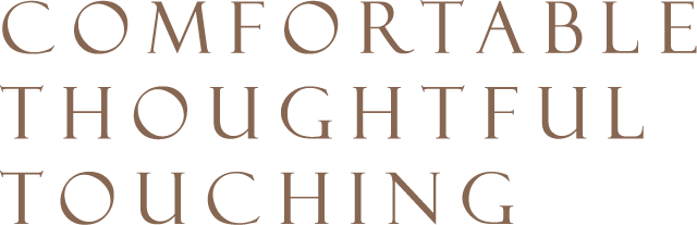 COMFORTABLE THOUGHTFUL TOUCHING